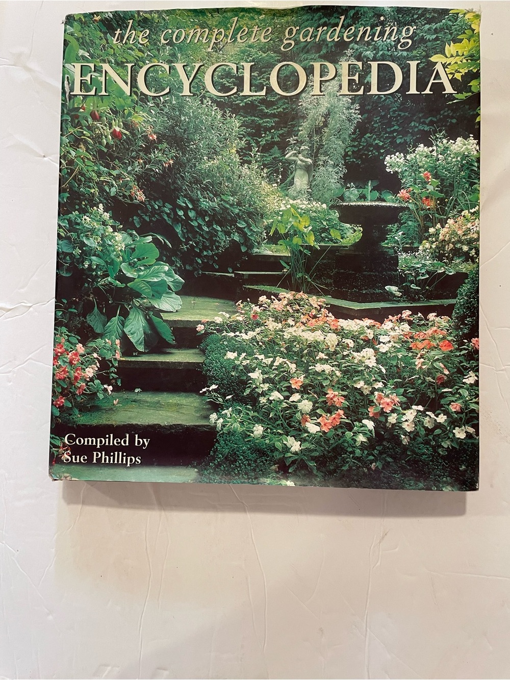 The Complete Gardening Encyclopedia Book hardcover